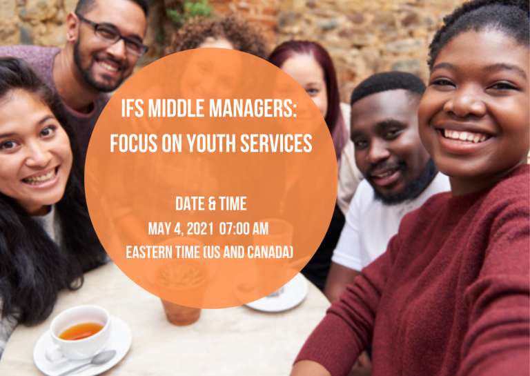IFS Middle Managers: Focus on Youth Services –  Spread the word!